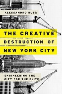 Abbildung von: The Creative Destruction of New York City - OUP eBook
