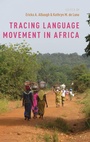 Cover: Tracing Language Movement in Africa - Oxford University Press Inc