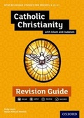 Cover: Edexcel GCSE Religious Studies A (9-1): Catholic Christianity with Islam and Judaism Revision Guide - Oxford University Press