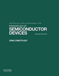 Enlarge image Cover: Solutions Manual for Principles of Semiconductor Devices - Oxford University Press, USA