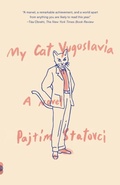 Cover: My Cat Yugoslavia - Vintage Books
