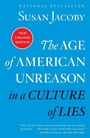 Cover: The Age of American Unreason in a Culture of Lies - Vintage Books