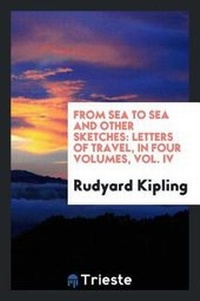 Abbildung von: From Sea to Sea and Other Sketches - Trieste Publishing