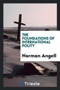 Cover: The Foundations of International Polity - Trieste Publishing