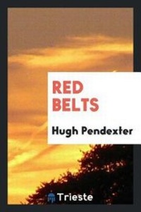 Enlarge image Cover: Red Belts - Trieste Publishing