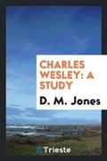 Cover: Charles Wesley - Trieste Publishing