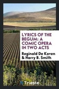 Cover: Lyrics of the Begum - Trieste Publishing