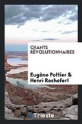 Cover: Chants Revolutionnaires - Trieste Publishing