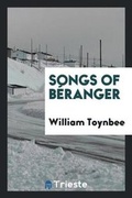 Cover: Songs of B?ranger - Trieste Publishing