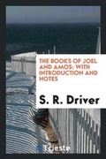 Cover: The Books of Joel and Amos - Trieste Publishing