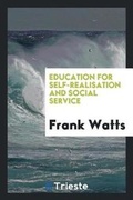 Cover: Education for Self-Realisation and Social Service - Trieste Publishing