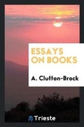 Cover: Essays on Books - Trieste Publishing