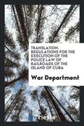 Cover: Translation. Regulations for the Execution of the Police Law of Railroads of the Island of Cuba - Trieste Publishing