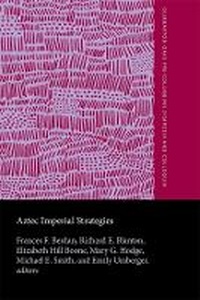 Enlarge image Cover: Aztec Imperial Strategies - Dumbarton Oaks Research Library & Collection