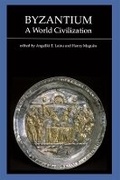 Cover: Byzantium, a World Civilization - Dumbarton Oaks Research Library & Collection