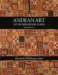 Cover: Andean Art at Dumbarton Oaks - Dumbarton Oaks Research Library & Collection