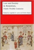 Cover: Law and Society in Byzantium, Ninth-Twelfth Centuries - Dumbarton Oaks Research Library & Collection