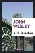Cover: John Wesley - Trieste Publishing