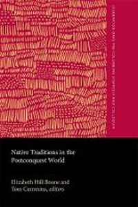 Enlarge image Cover: Native Traditions in the Postconquest World - Dumbarton Oaks Research Library & Collection