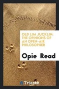 Cover: Old Lim Jucklin - Trieste Publishing