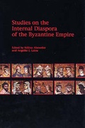 Cover: Studies on the Internal Diaspora of the Byzantine Empire - Dumbarton Oaks Research Library & Collection