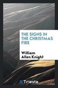 Enlarge image Cover: The Signs in the Christmas Fire - Trieste Publishing
