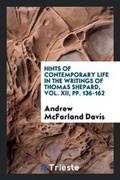 Cover: Hints of Contemporary Life in the Writings of Thomas Shepard, Vol. XII, Pp. 136-162 - Trieste Publishing