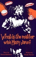 Cover: What is the Matter with Mary Jane? - Currency Press Pty Ltd