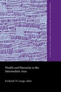 Enlarge image Cover: Wealth and Hierarchy in the Intermediate Area - Dumbarton Oaks Research Library & Collection