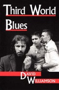 Cover: Third World Blues - Currency Press Pty Ltd