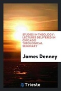 Cover: Studies in Theology - Trieste Publishing