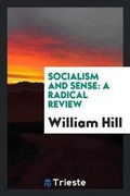 Cover: Socialism and Sense - Trieste Publishing
