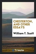 Cover: Chesterton, and Other Essays - Trieste Publishing