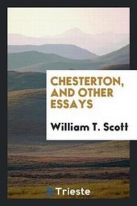 Enlarge image Cover: Chesterton, and Other Essays - Trieste Publishing