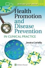 Cover: Health Promotion and Disease Prevention in Clinical Practice - Lippincott Williams and Wilkins