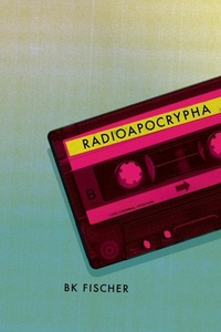Enlarge image Cover: Radioapocrypha - Ohio State University Press