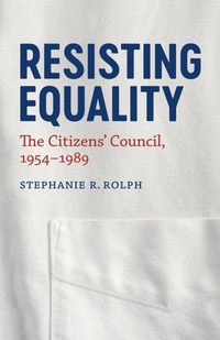 Enlarge image Cover: Resisting Equality - Louisiana State University Press
