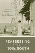 Cover: Reassessing the 1930s South - Louisiana State University Press