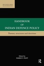 Cover: Handbook of Indian Defence Policy - Routledge