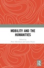 Cover: Mobility and the Humanities - Routledge
