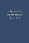 Cover: The Journal of William Stephens, 1743-1745 - University of Georgia Press