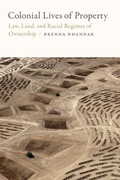 Cover: Colonial Lives of Property - Duke University Press