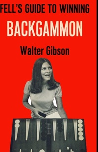 Abbildung von: Guide to Winning Backgammon - Frederick Fell Publishers, Inc.