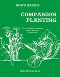 Cover: Bob's Basics: Companion Planting - Kyle Books