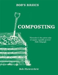Enlarge image Cover: Bob's Basics: Composting - Kyle Books