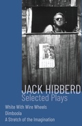 Cover: Jack Hibberd: Selected plays - Currency Press Pty Ltd