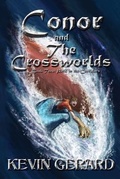 Cover: Conor and the Crossworlds, Book Two - Crying Cougar Press