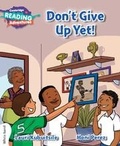 Cover: Cambridge Reading Adventures Don't Give Up Yet! White Band - Cambridge University Press