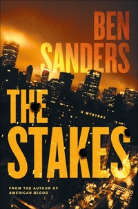 Enlarge image Cover: The Stakes - Minotaur Books