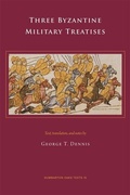 Cover: Three Byzantine Military Treatises - Dumbarton Oaks Research Library & Collection
